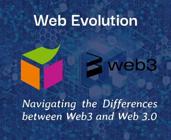 Web Evolution: Navigating the Difference Between Web3 and Web 3.0!